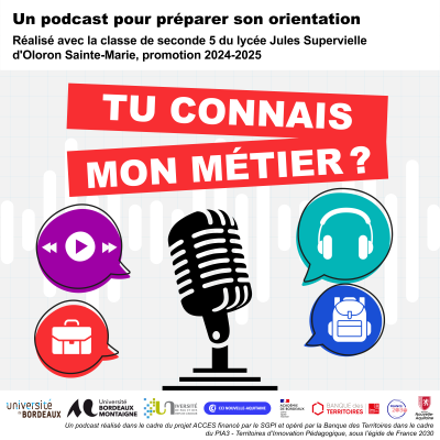 Un podcast pour préparer son orientation ! Réalisé avec la classe de seconde 5 du lycée Jules Supervielle d'Oloron-Saint-Marie promotion 2024-2025